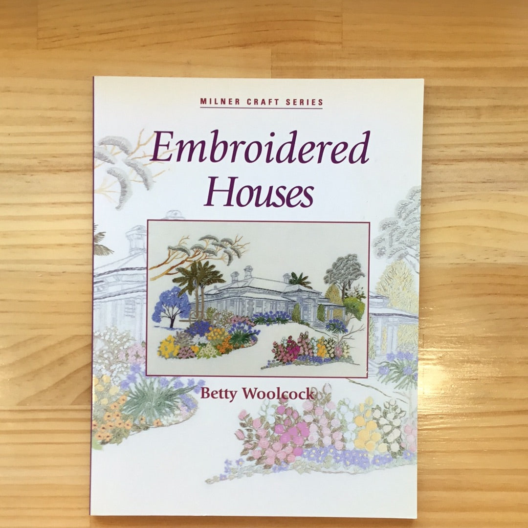 Embroidered Houses - Betty Woolcock