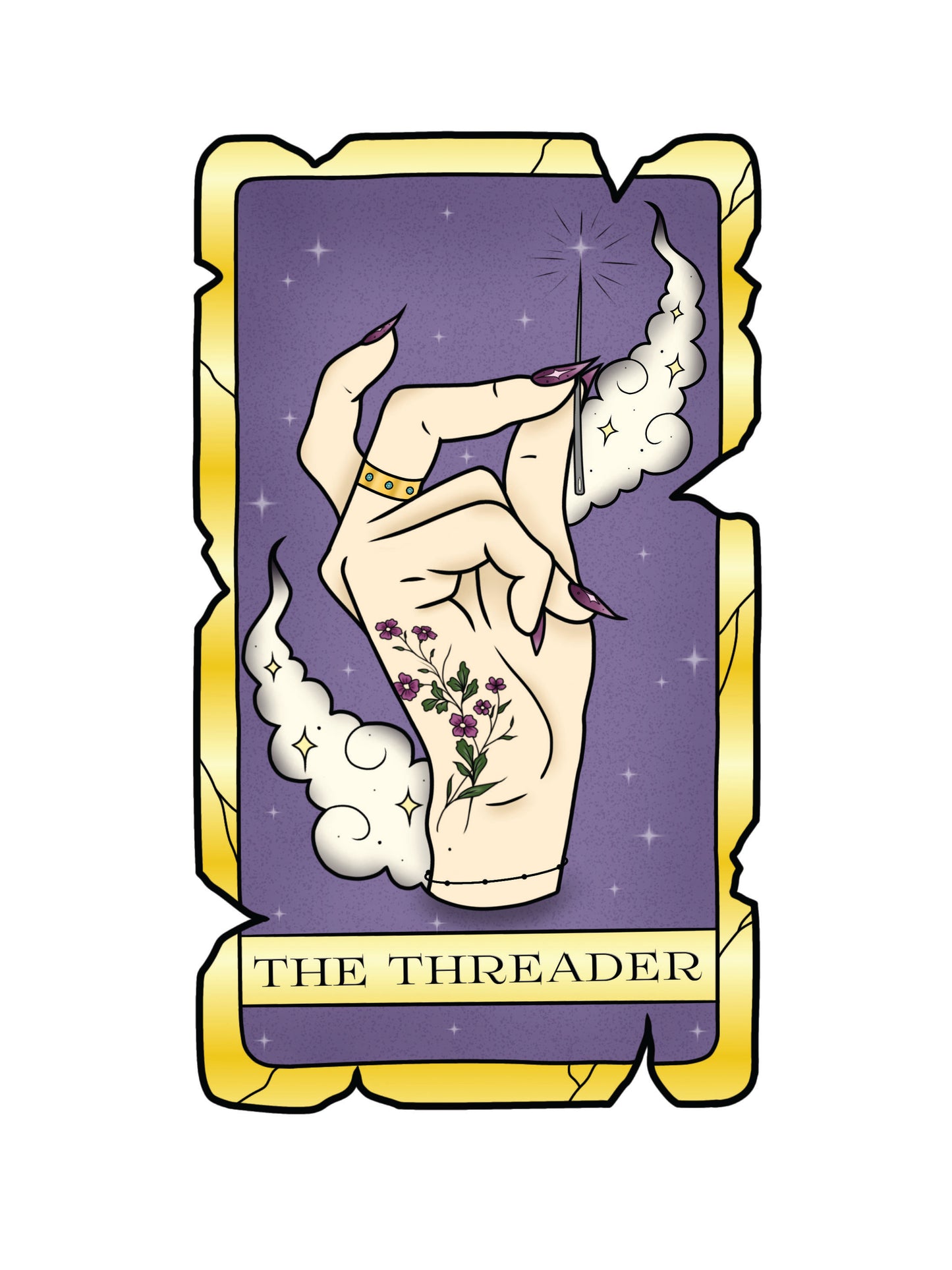 A weathered tarot card featuring an elegant hand, with long purple nails, a gold jewelled ring, and a flower tattoo, holding a sparkling embroidery needle. The tarot card reads "The Threader".The hand is surrounded by tattoo style clouds with stars on a purple background.